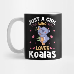 Just a Girl who Loves Koalas Gift Mug